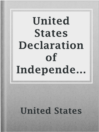 Cover image for United States Declaration of Independence